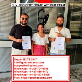 WhatsApp: +442045716898, +12097046788) How to get OSD Certificate online without exam, WhatsApp: +442045716898, +12097046788) Buy Goethe-DSH certificate, German  OSD-TELC a1, a2, b1, b2, c1, c2 certificate. We help you to get Registered Valid Goethe Certificate, Valid Telc Certificate, Authentic TestDAF Certificate, Buy DSH Certificate Online, Original TestAS Certificate For Sale, DSD German Language Diploma, DTZ Certificate In Germany. Buy German a1, a2, b1, b2, c1, c2 language exam. All our German language certificates must be genuine and authentic. https://goetheexams.com
